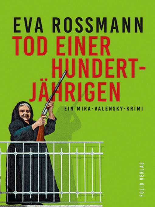 Title details for Tod einer Hundertjährigen by Eva Rossmann - Available